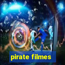pirate filmes